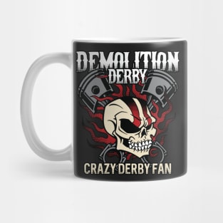 Crazy Demolition Derby Fan Mug